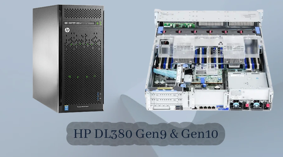 مقایسه سرور HP DL380 Gen9 با Gen10؛ ارزش ارتقا یا صرفه‌جویی؟