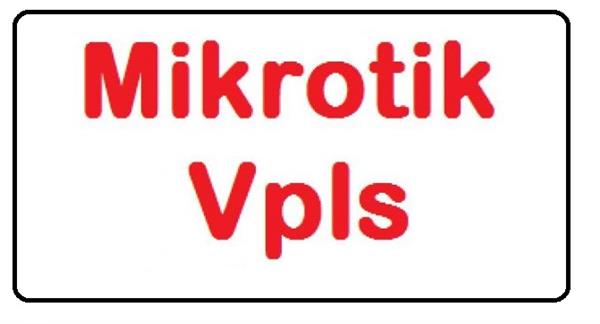 Mikrotik VPLS 